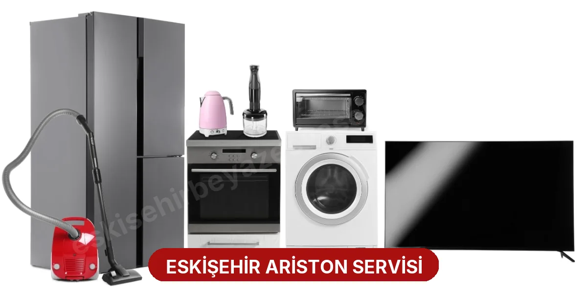 Eskişehir Ariston Servisi