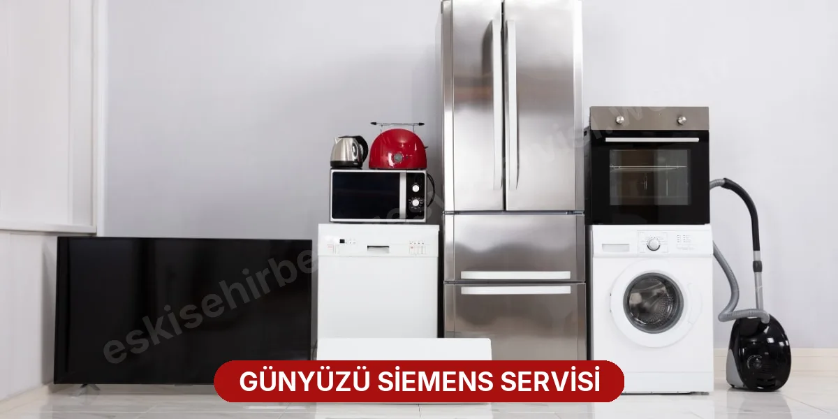 Günyüzü Siemens Servisi