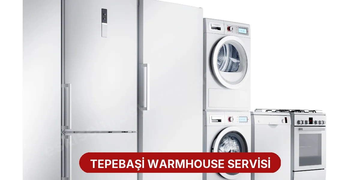 Tepebaşi Warmhouse Servisi